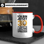 30 Geburtstag Tasse - Ich Bin Jetzt 30 Geschenkidee - Lustig – Rot [farbe:rot]
