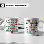 Mit mir verwandt Tasse, lustiges Geschenkidee für Familie, w – Weiß [farbe:weiß]