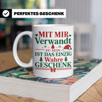 Mit mir verwandt Tasse, lustiges Geschenkidee für Familie, w – Weiß [farbe:weiß]