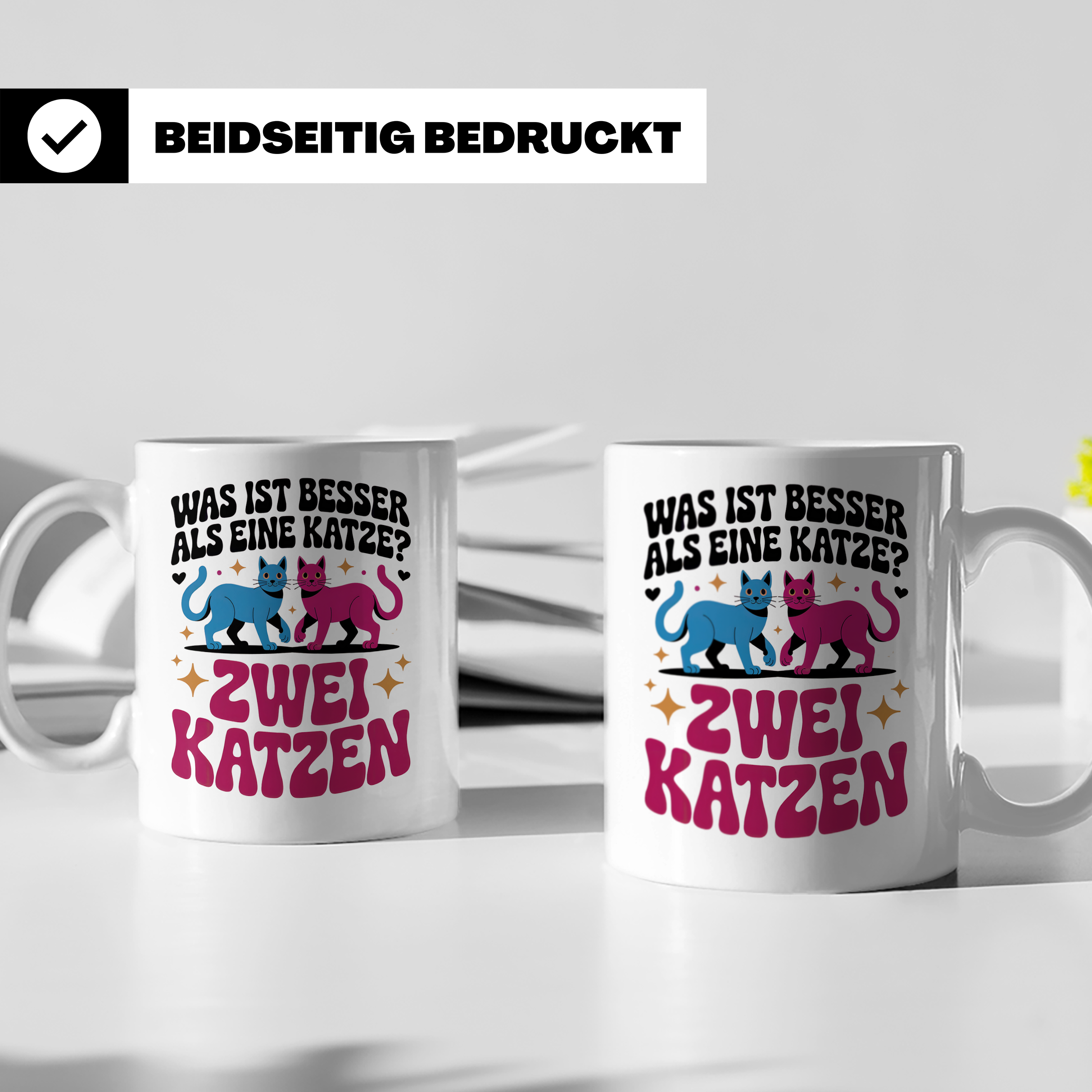 Katzen Tasse - Was ist besser als eine Katze? Zwei Katzen! M – Weiß [farbe:weiß]