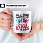 Katzen Tasse - Was ist besser als eine Katze? Zwei Katzen! M – Weiß [farbe:weiß]
