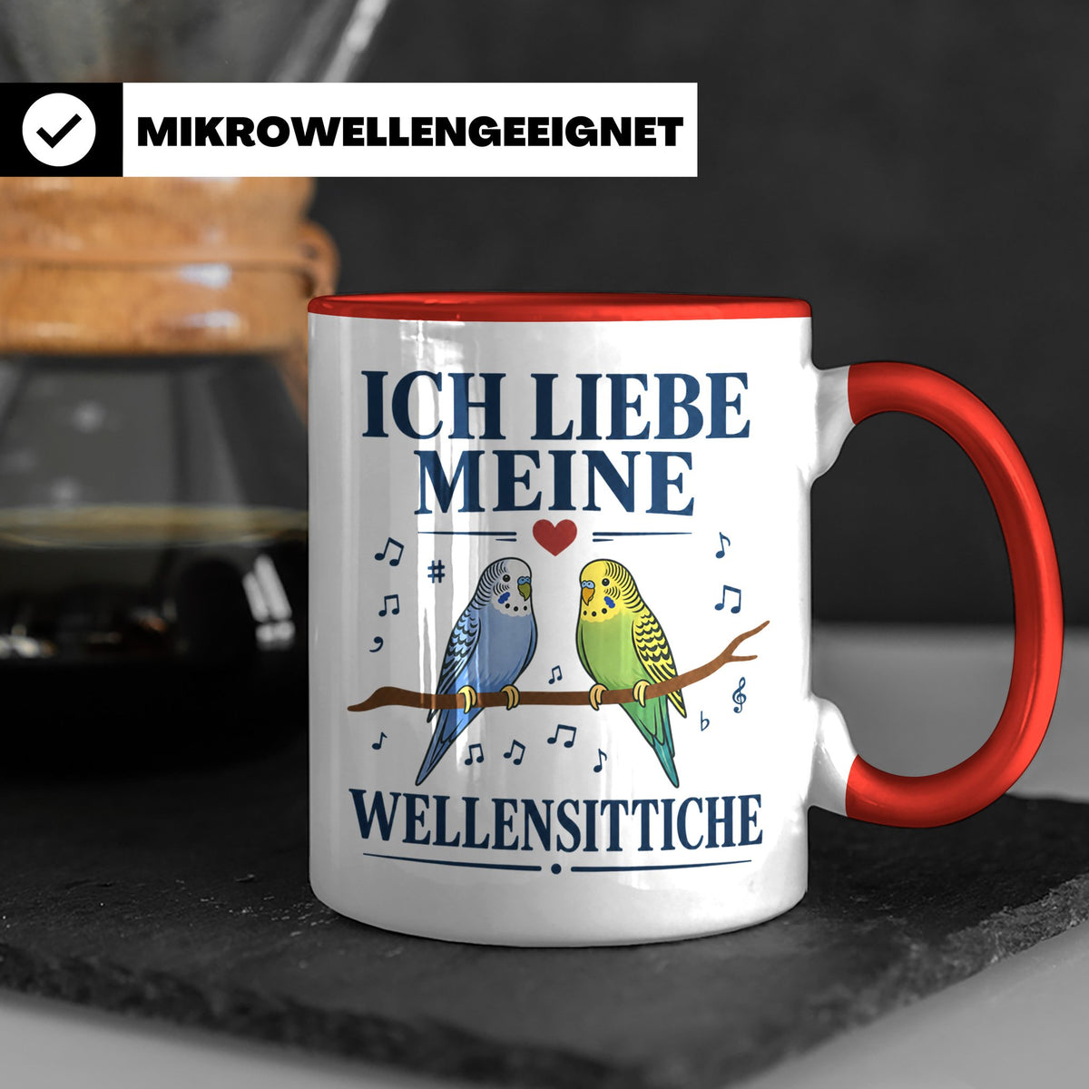 Wellensittich Tasse mit Spruch 'Ich liebe meine Wellensittic – Rot [farbe:rot]