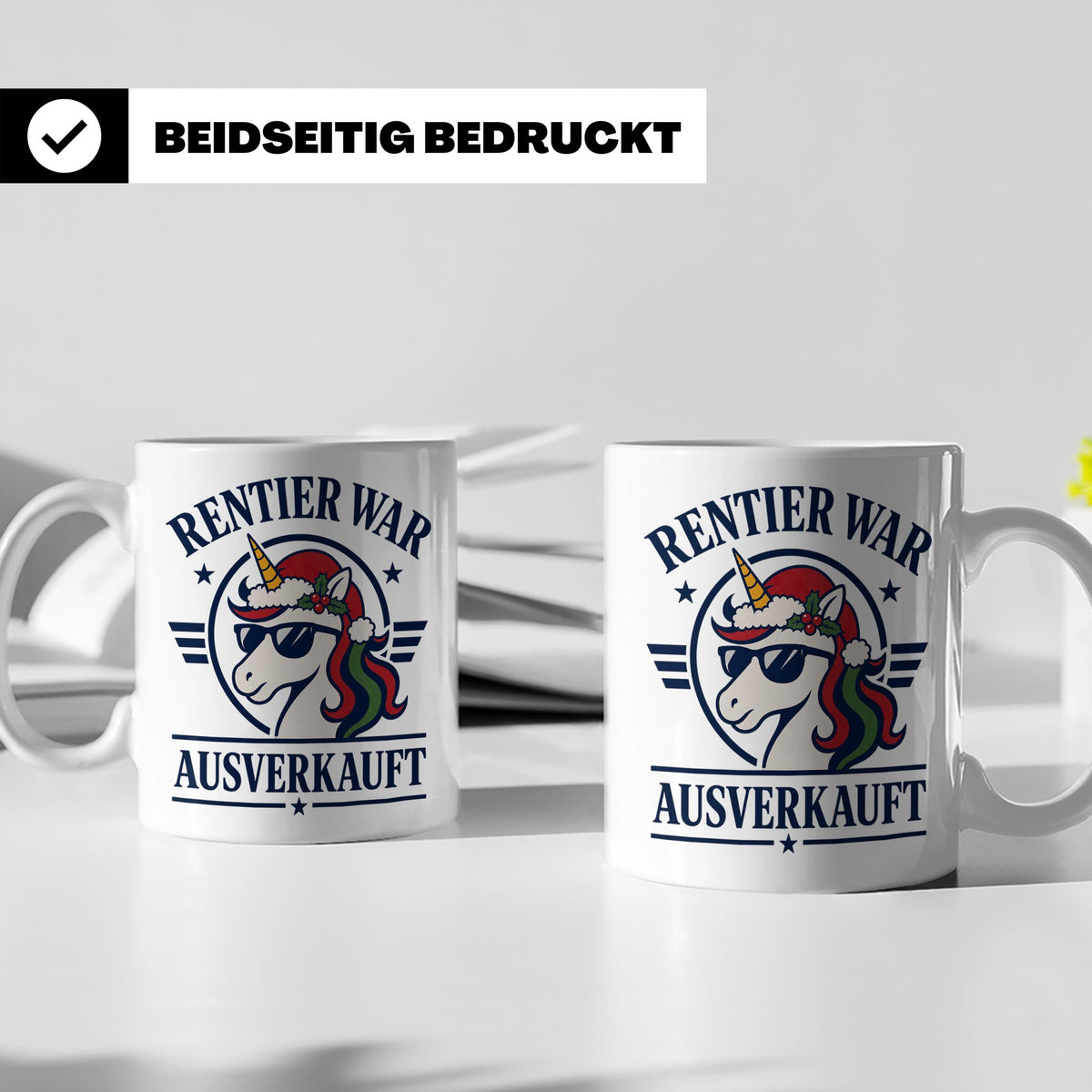 Einhorn Tasse mit Spruch Rentier war ausverkauft lustig Kaff – Weiß [farbe:weiß]