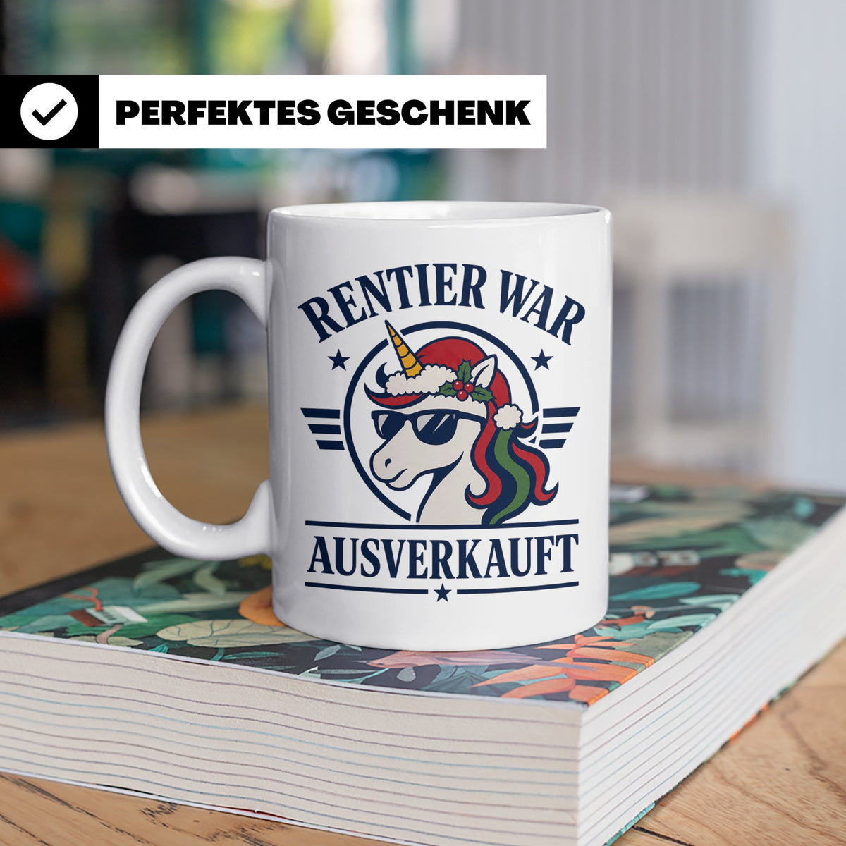Einhorn Tasse mit Spruch Rentier war ausverkauft lustig Kaff – Weiß [farbe:weiß]