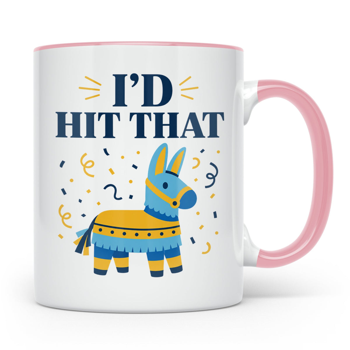 Lustige Piñata Tasse I'd Hit That Spruch, Witzige Fiesta Par – Rosa [farbe:rosa]