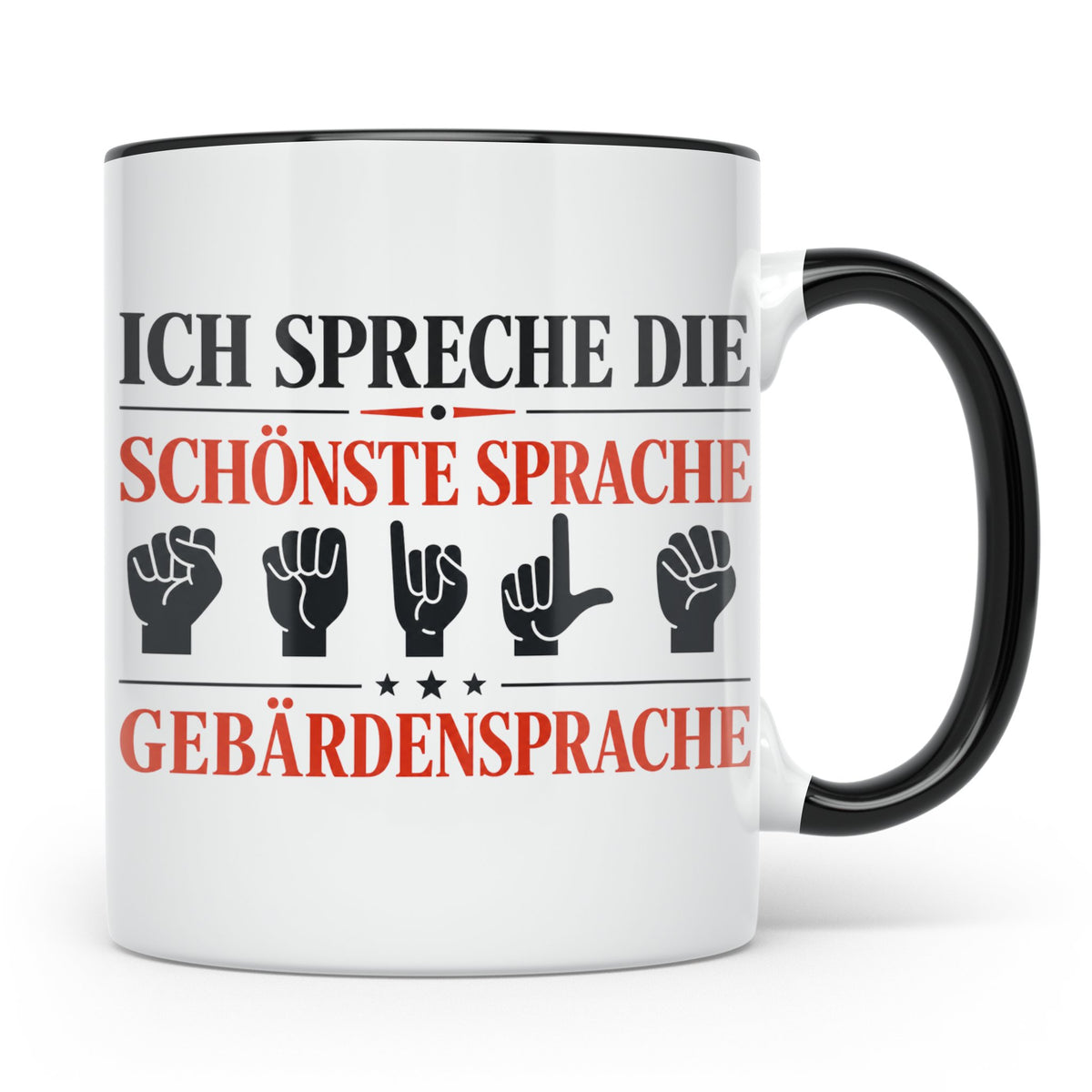 Gebärdensprache Tasse mit Spruch Ich spreche die schönste Sp – Schwarz [farbe:schwarz]