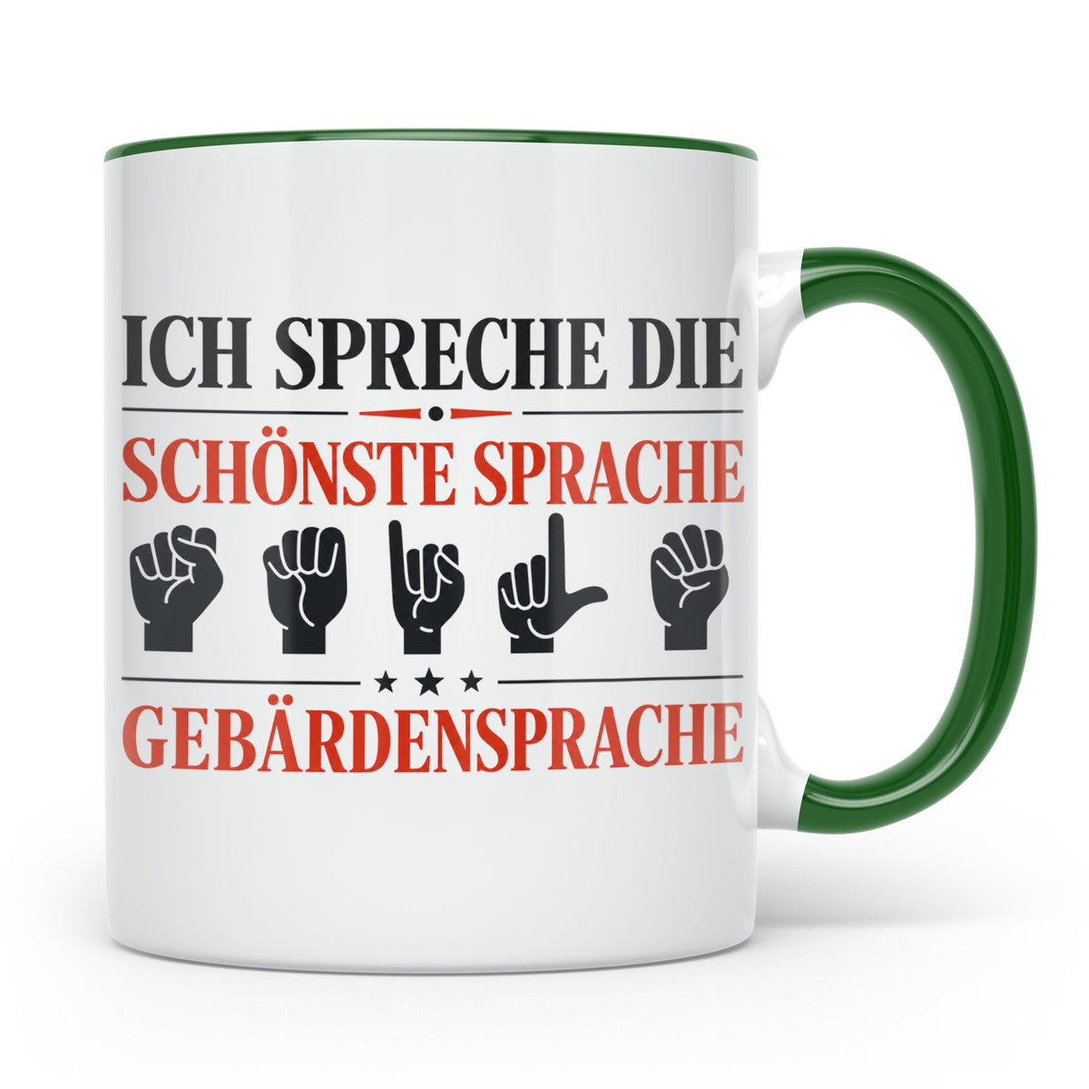 Gebärdensprache Tasse mit Spruch Ich spreche die schönste Sp – Grün [farbe:grün]