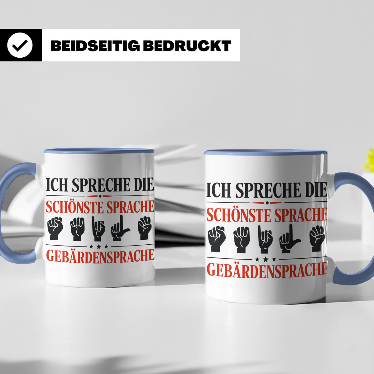 Gebärdensprache Tasse mit Spruch Ich spreche die schönste Sp – Blau [farbe:blau]