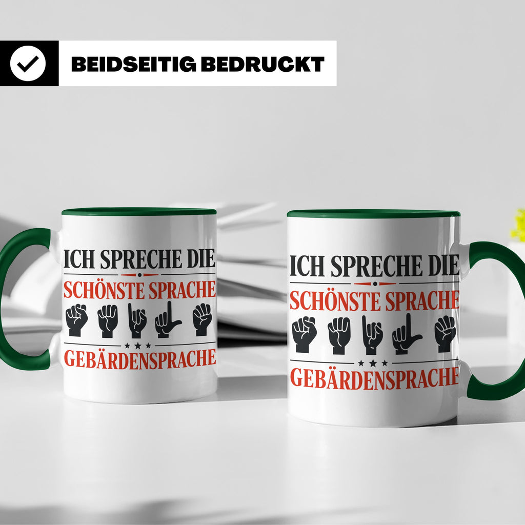 Gebärdensprache Tasse mit Spruch Ich spreche die schönste Sp – Grün [farbe:grün]