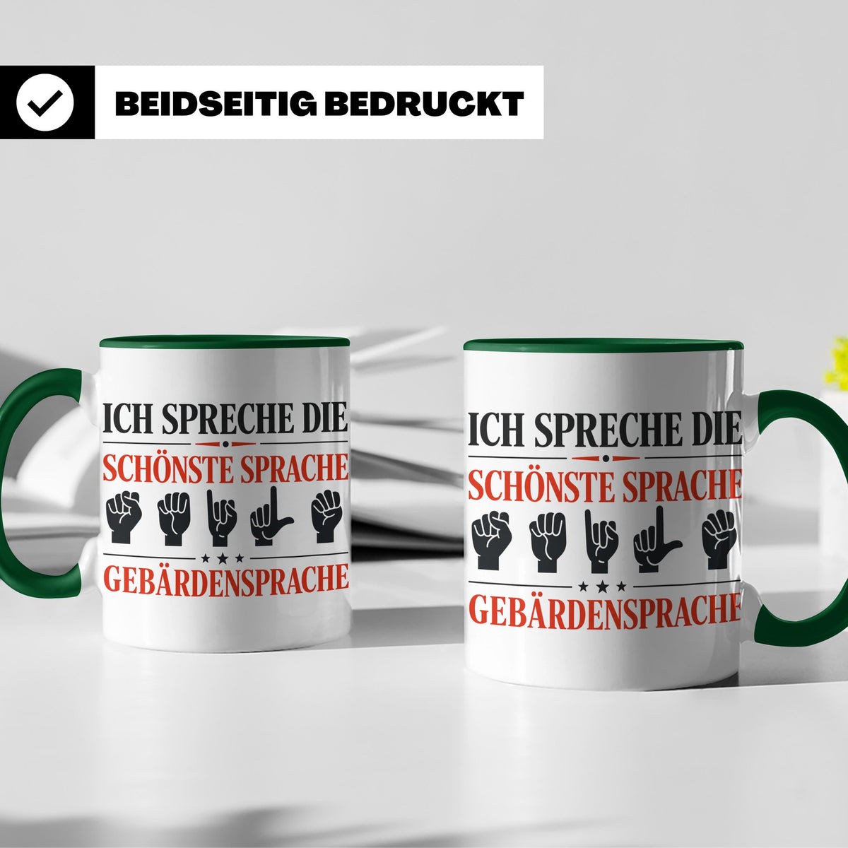 Gebärdensprache Tasse mit Spruch Ich spreche die schönste Sp – Grün [farbe:grün]