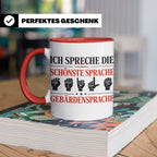 Gebärdensprache Tasse mit Spruch Ich spreche die schönste Sp – Rot [farbe:rot]