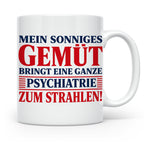 Tasse Sonniges Gemüt bringt Psychiatrie zum Strahlen lustige – Weiß [farbe:weiß]