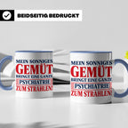Tasse Sonniges Gemüt bringt Psychiatrie zum Strahlen lustige – Blau [farbe:blau]