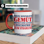 Tasse Sonniges Gemüt bringt Psychiatrie zum Strahlen lustige – Rot [farbe:rot]
