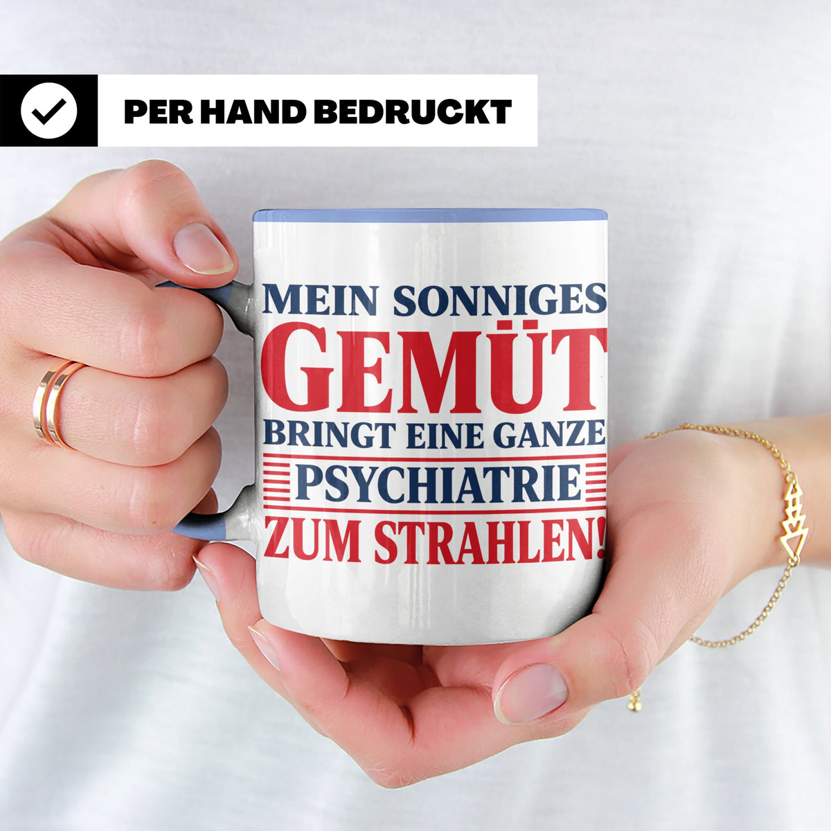 Tasse Sonniges Gemüt bringt Psychiatrie zum Strahlen lustige – Blau [farbe:blau]