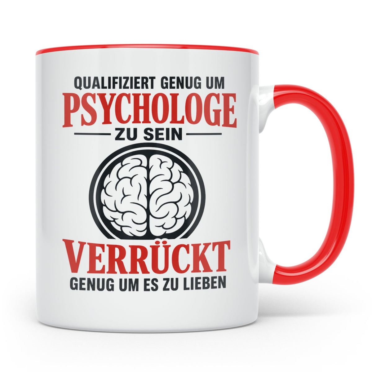 Psychologe Tasse mit Spruch Qualifiziert genug Verrückt genu – Rot [farbe:rot]