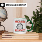 Psychologe Tasse mit Spruch Qualifiziert genug Verrückt genu – Grün [farbe:grün]