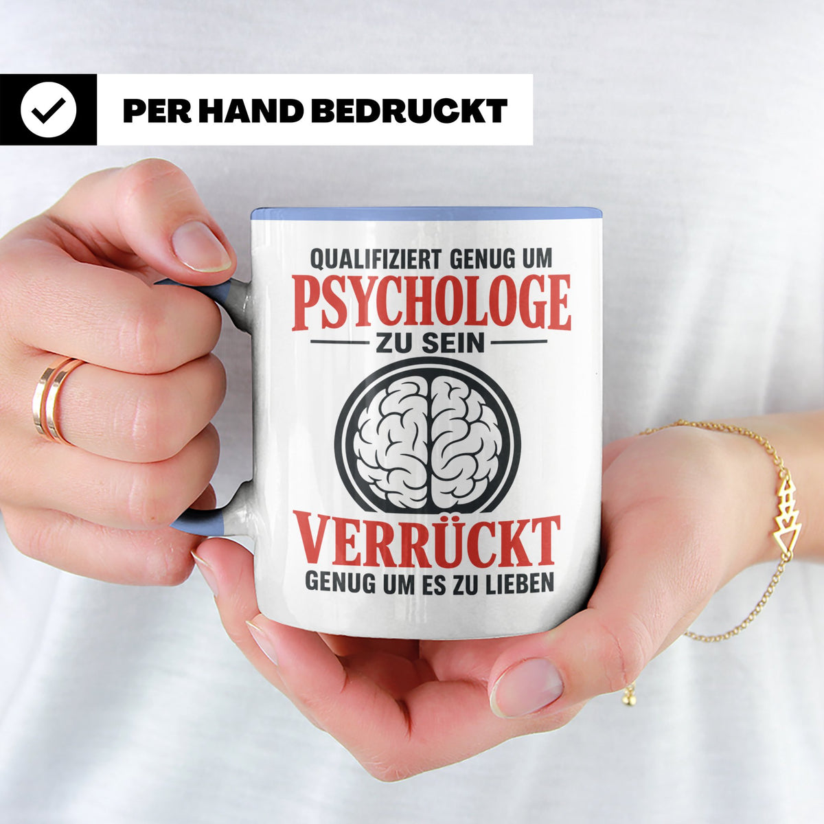 Psychologe Tasse mit Spruch Qualifiziert genug Verrückt genu – Blau [farbe:blau]