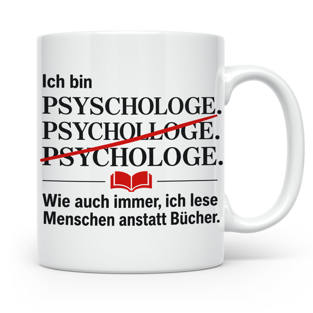 Psychologe Tasse mit Spruch Ich lese Menschen Geschenk für P – Weiß [farbe:weiß]