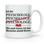 Psychologe Tasse mit Spruch Ich lese Menschen Geschenk für P – Weiß [farbe:weiß]