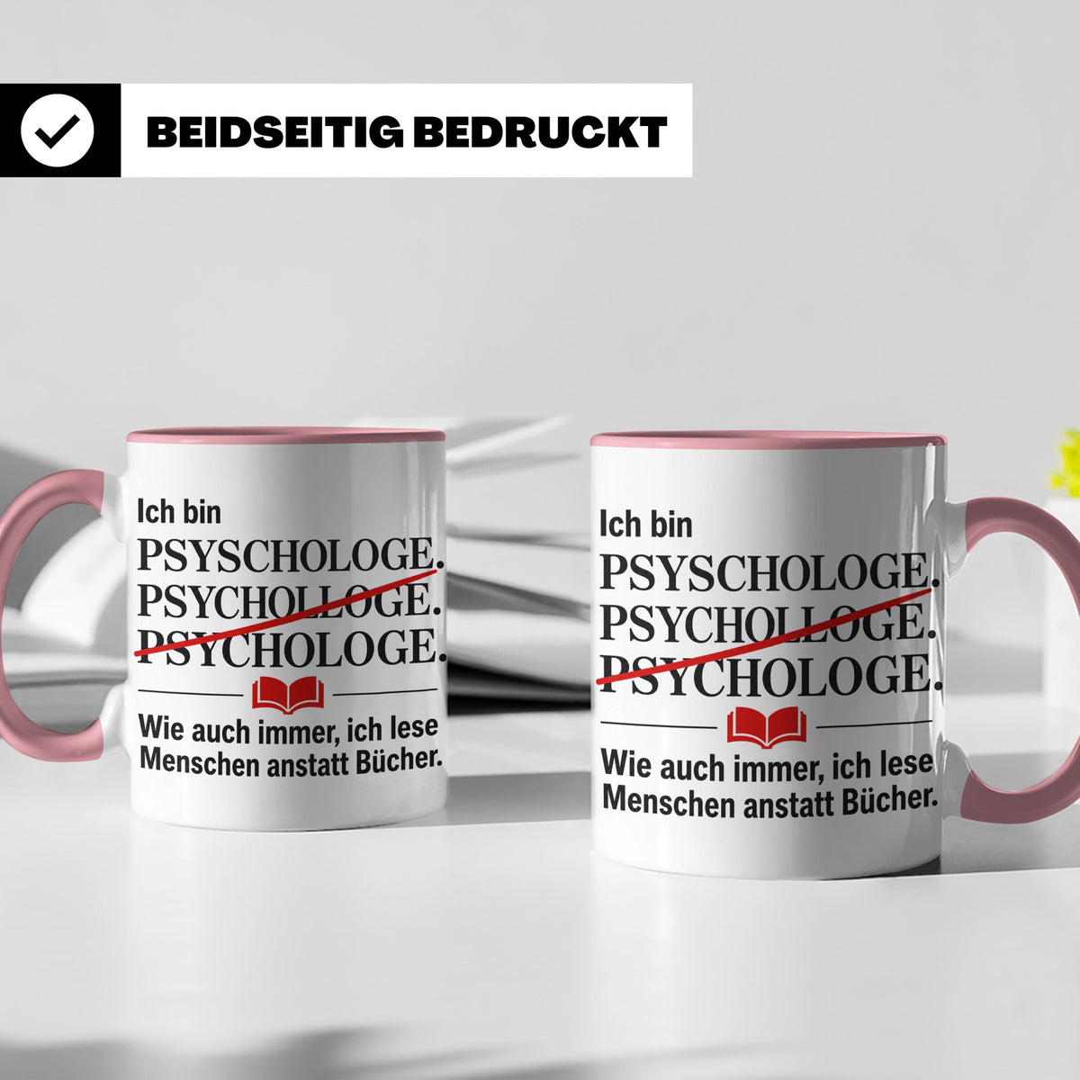 Psychologe Tasse mit Spruch Ich lese Menschen Geschenk für P – Rosa [farbe:rosa]
