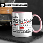 Psychologe Tasse mit Spruch Ich lese Menschen Geschenk für P – Rosa [farbe:rosa]