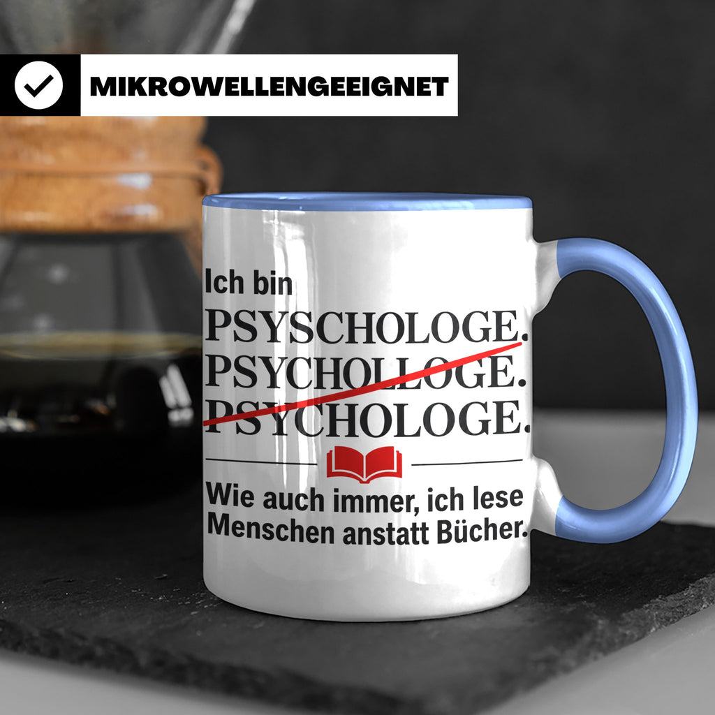 Psychologe Tasse mit Spruch Ich lese Menschen Geschenk für P – Blau [farbe:blau]