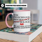 Psychologe Tasse mit Spruch Ich lese Menschen Geschenk für P – Rosa [farbe:rosa]