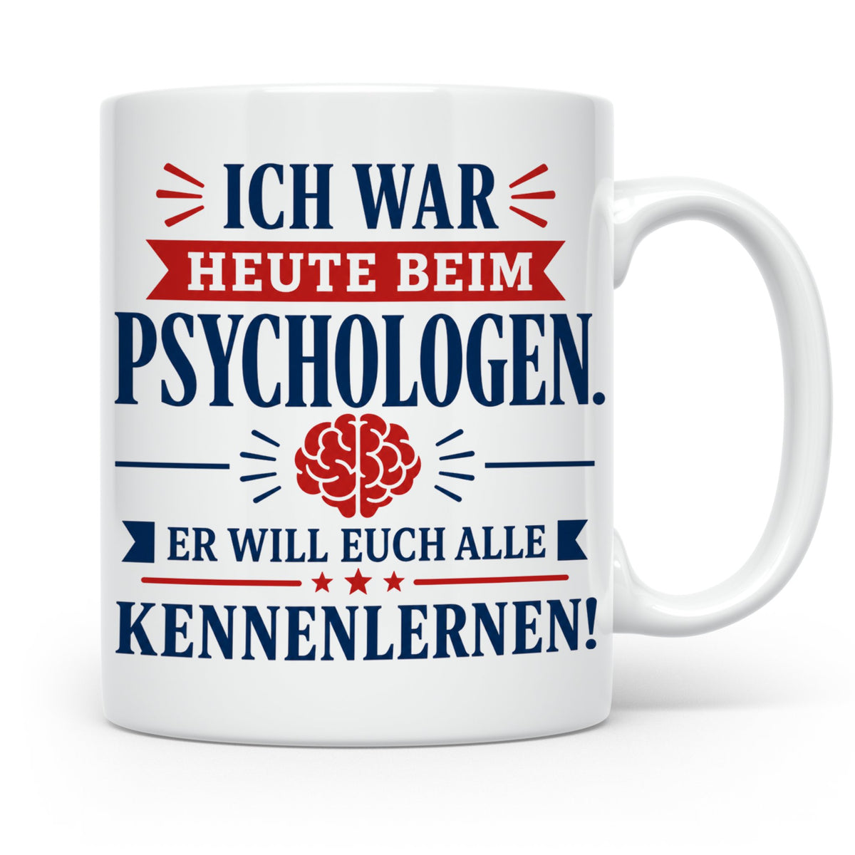 Psychologen Spruch Tasse lustig für Büro & Kollegen | Kaffee – Weiß [farbe:weiß]