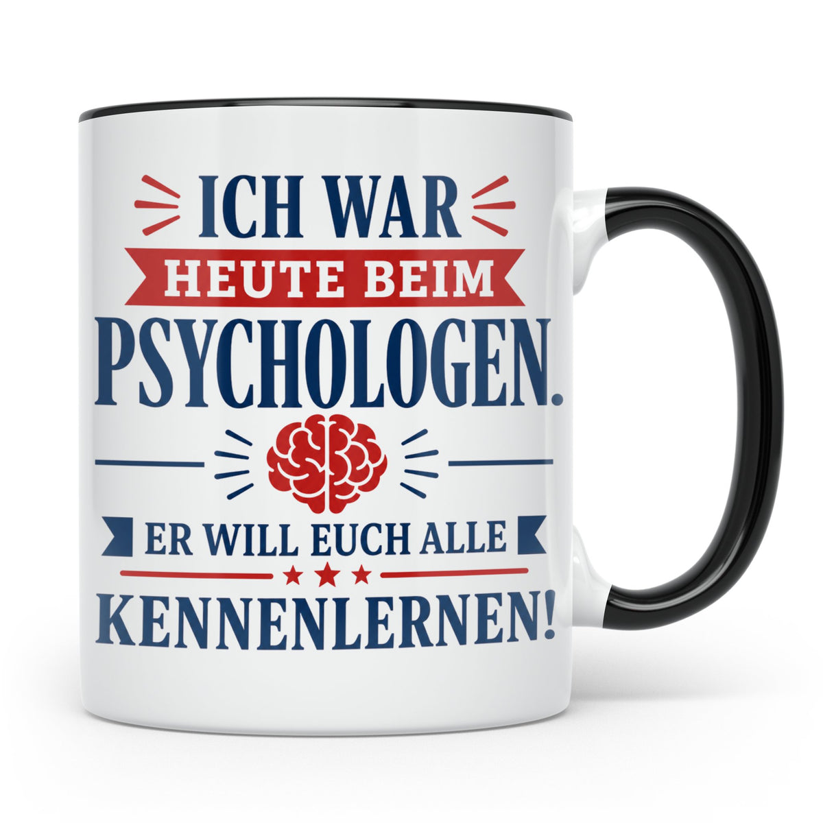 Psychologen Spruch Tasse lustig für Büro & Kollegen | Kaffee – Schwarz [farbe:schwarz]