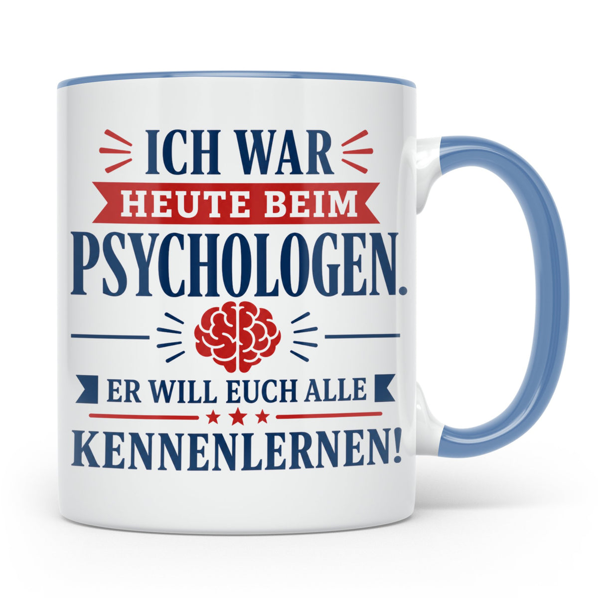 Psychologen Spruch Tasse lustig für Büro & Kollegen | Kaffee – Blau [farbe:blau]