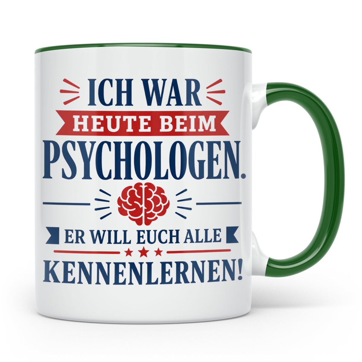 Psychologen Spruch Tasse lustig für Büro & Kollegen | Kaffee – Grün [farbe:grün]