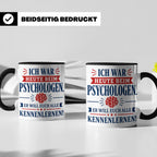 Psychologen Spruch Tasse lustig für Büro & Kollegen | Kaffee – Schwarz [farbe:schwarz]
