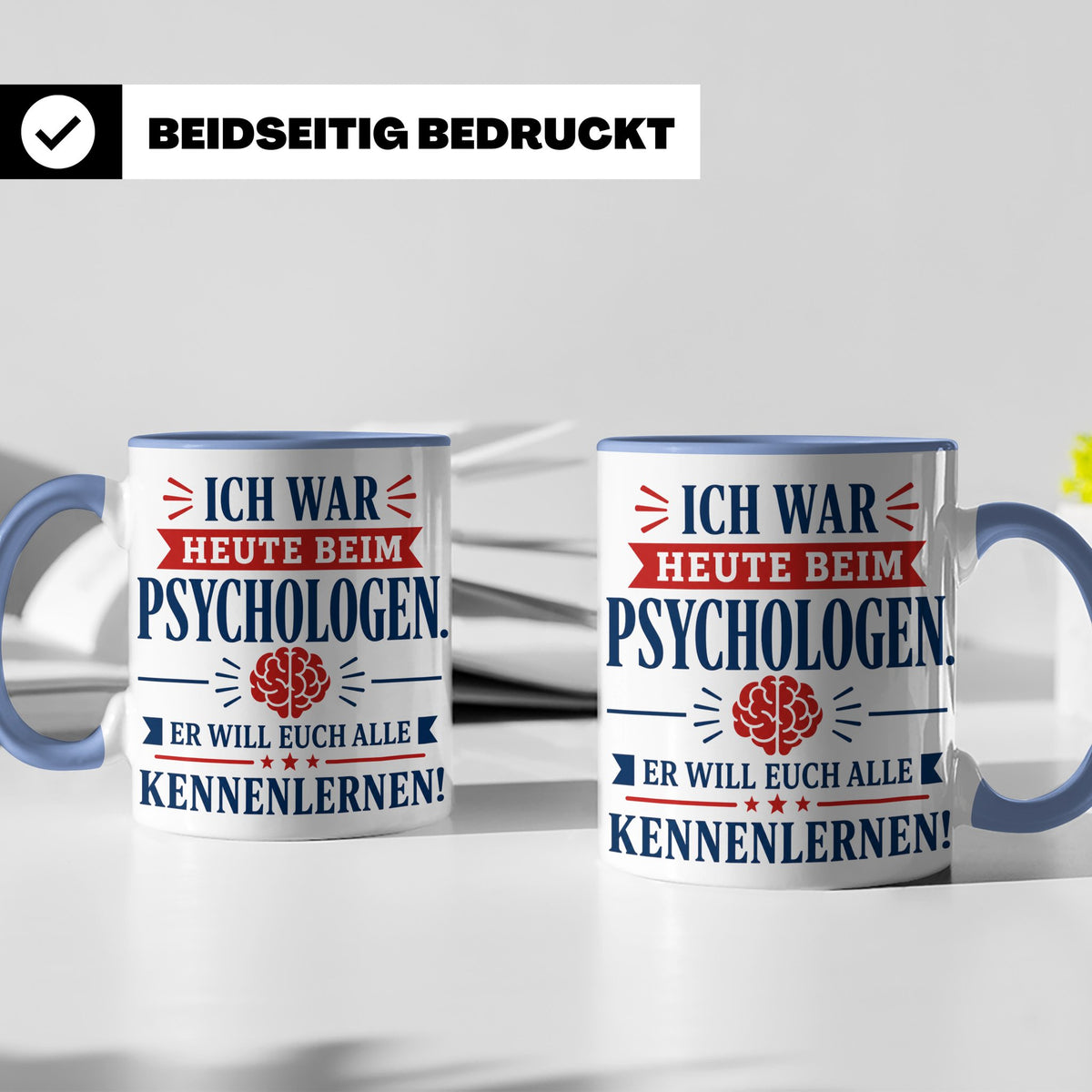 Psychologen Spruch Tasse lustig für Büro & Kollegen | Kaffee – Blau [farbe:blau]