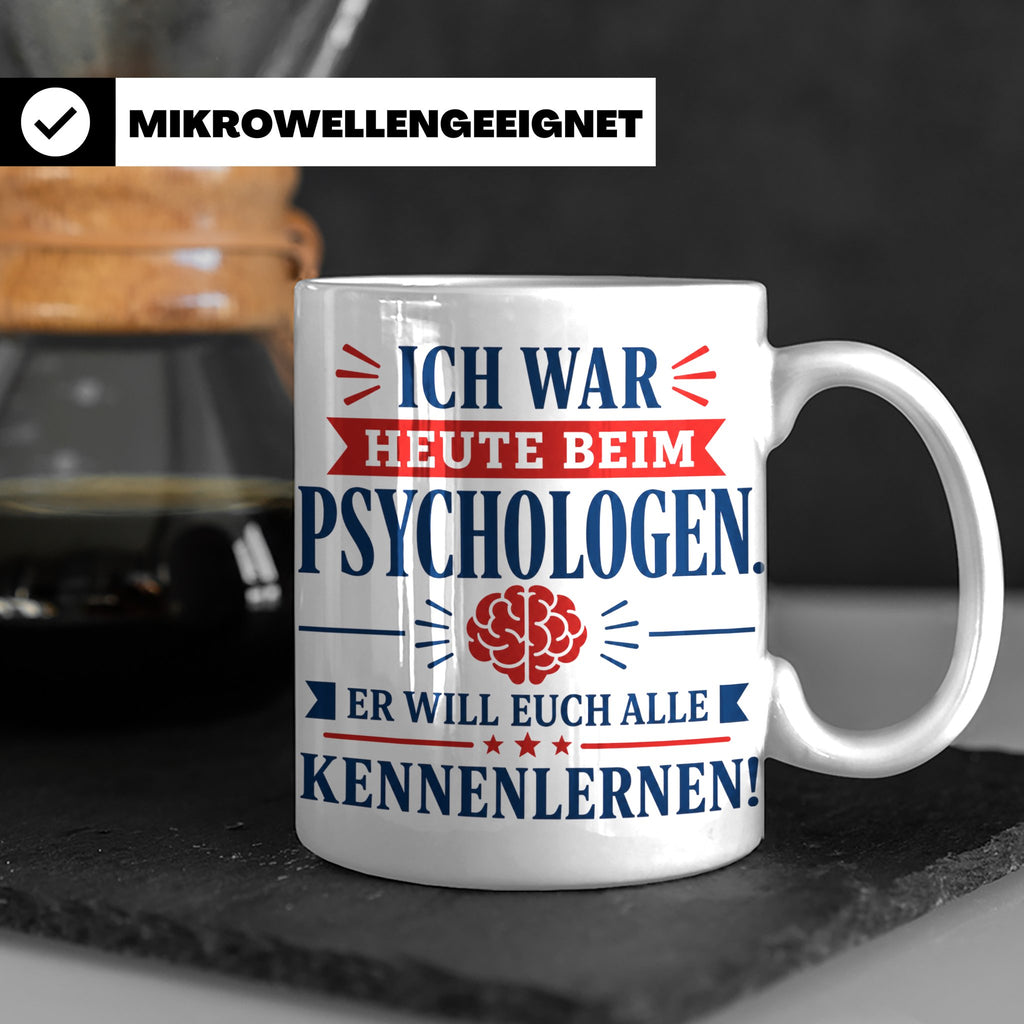 Psychologen Spruch Tasse lustig für Büro & Kollegen | Kaffee – Weiß [farbe:weiß]