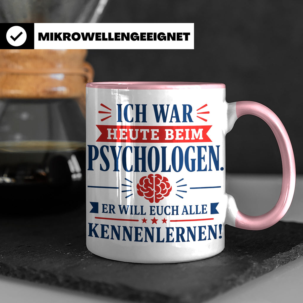 Psychologen Spruch Tasse lustig für Büro & Kollegen | Kaffee – Rosa [farbe:rosa]