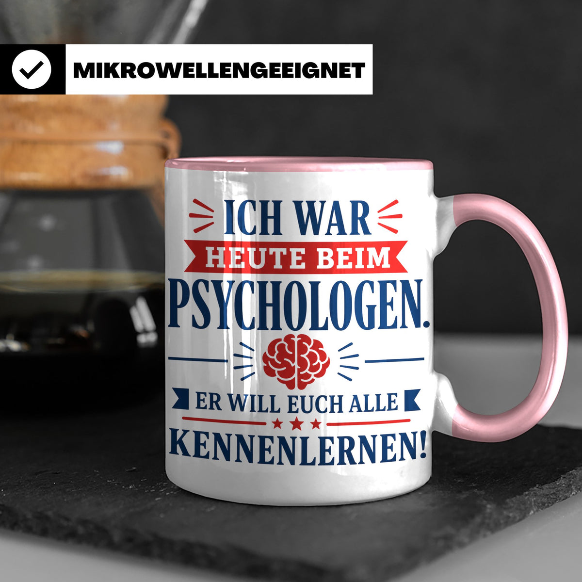 Psychologen Spruch Tasse lustig für Büro & Kollegen | Kaffee – Rosa [farbe:rosa]