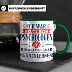 Psychologen Spruch Tasse lustig für Büro & Kollegen | Kaffee – Grün [farbe:grün]