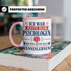 Psychologen Spruch Tasse lustig für Büro & Kollegen | Kaffee – Rosa [farbe:rosa]