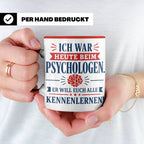 Psychologen Spruch Tasse lustig für Büro & Kollegen | Kaffee – Rot [farbe:rot]