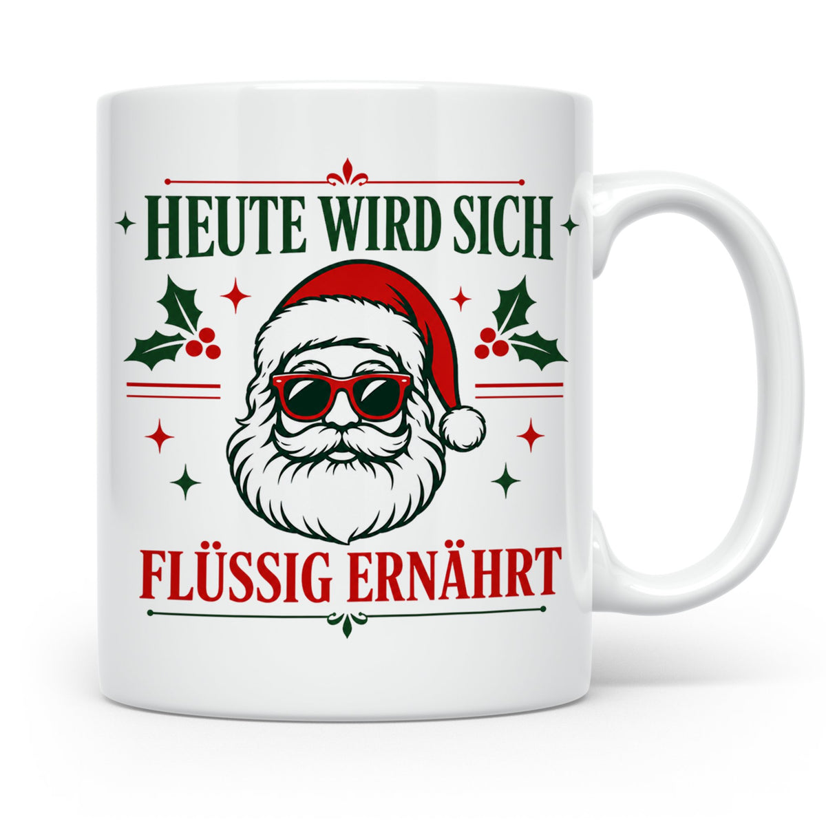 Lustige Weihnachtstasse Heute wird sich flüssig ernährt, coo – Weiß [farbe:weiß]