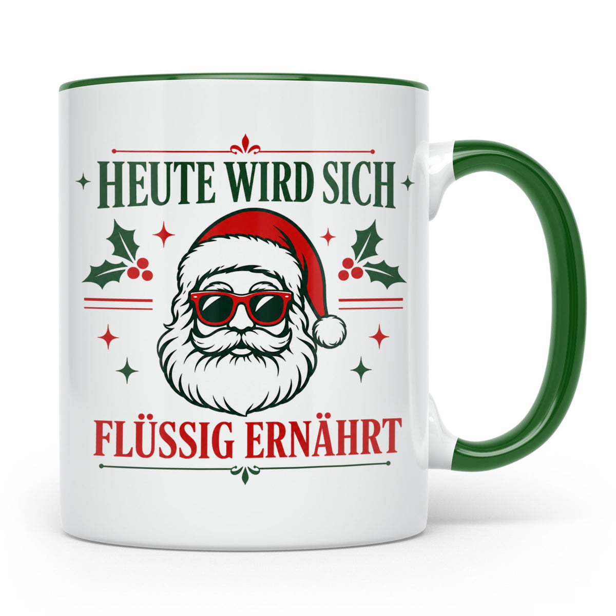 Lustige Weihnachtstasse Heute wird sich flüssig ernährt, coo – Grün [farbe:grün]