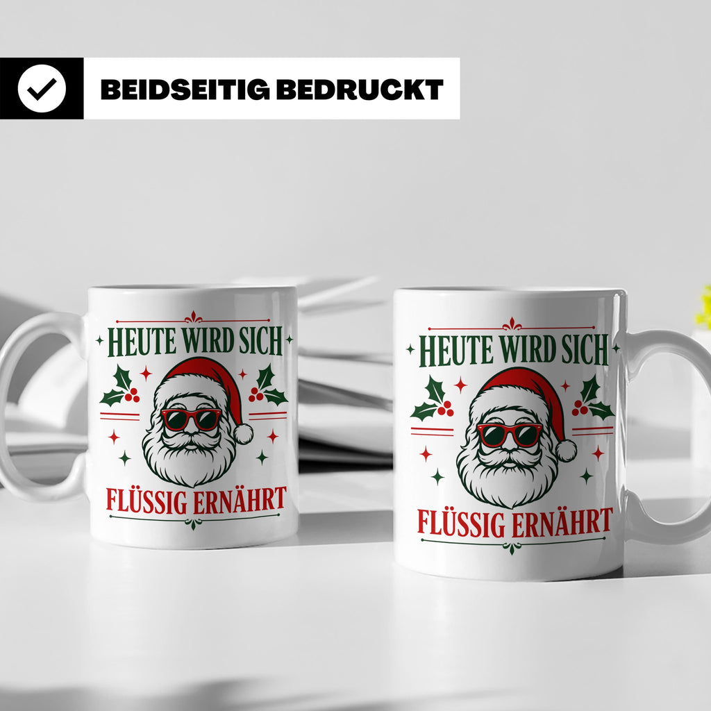Lustige Weihnachtstasse Heute wird sich flüssig ernährt, coo – Weiß [farbe:weiß]