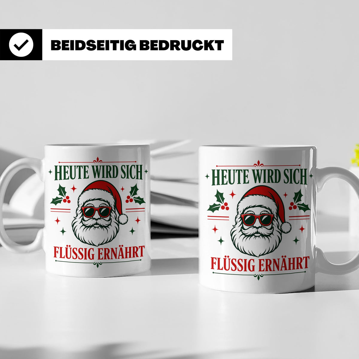 Lustige Weihnachtstasse Heute wird sich flüssig ernährt, coo – Weiß [farbe:weiß]