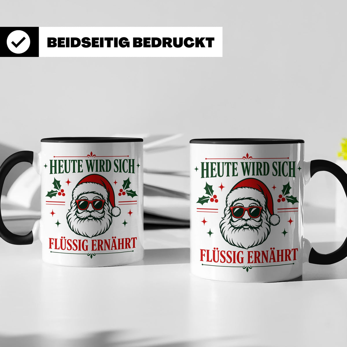 Lustige Weihnachtstasse Heute wird sich flüssig ernährt, coo – Schwarz [farbe:schwarz]