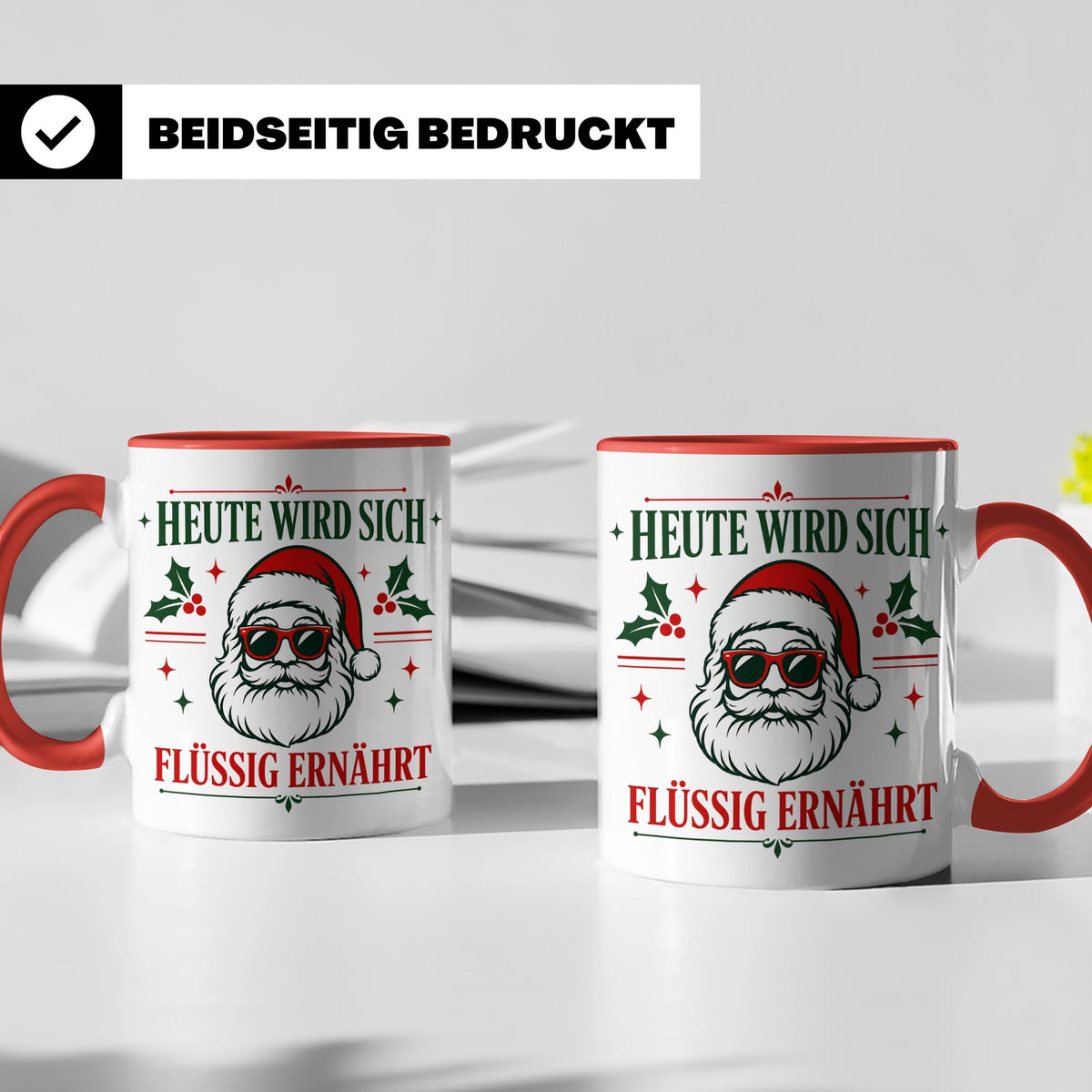 Lustige Weihnachtstasse Heute wird sich flüssig ernährt, coo – Rot [farbe:rot]