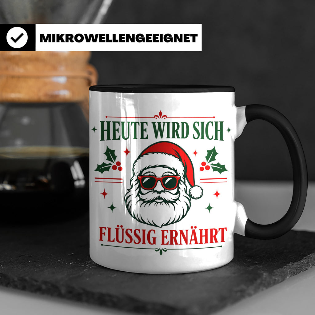 Lustige Weihnachtstasse Heute wird sich flüssig ernährt, coo – Schwarz [farbe:schwarz]