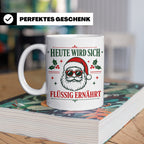 Lustige Weihnachtstasse Heute wird sich flüssig ernährt, coo – Weiß [farbe:weiß]