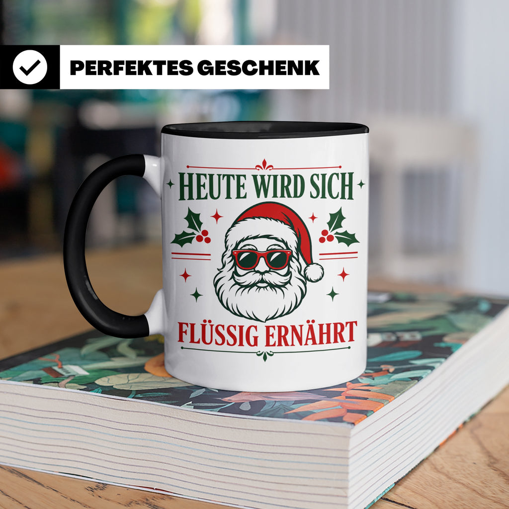Lustige Weihnachtstasse Heute wird sich flüssig ernährt, coo – Schwarz [farbe:schwarz]