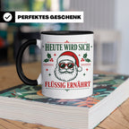Lustige Weihnachtstasse Heute wird sich flüssig ernährt, coo – Schwarz [farbe:schwarz]